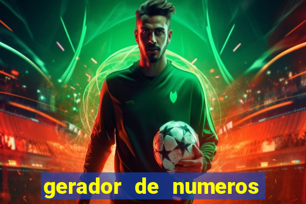 gerador de numeros da quina mestre loterias